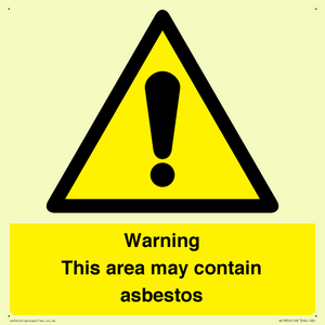 Warning This area may contain asbestos